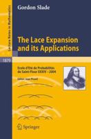 The Lace Expansion and Its Applications 3540311890 Book Cover