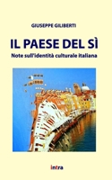 Il Paese del sì: Note sull’identità culturale italiana (Saggiamente) B08KTW22JQ Book Cover