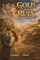 Gold and Ruin B0HFPWMJWK Book Cover