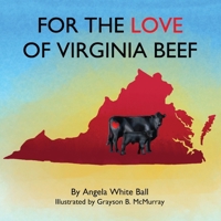 For the Love of Virginia Beef 1970471425 Book Cover