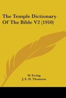 The Temple Dictionary Of The Bible V2 0548810486 Book Cover