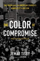 The Color of Compromise 0310113601 Book Cover
