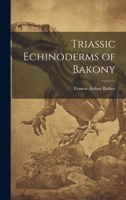 Triassic Echinoderms of Bakony 1021139130 Book Cover