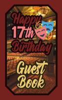 Happy 17th Birthday Guest Book: 17 Seventeenth Seventeen Theatre Celebration Message Logbook for Visitors Family and Friends to Write in Comments & Best Wishes Gift Log (Actors Actresses & Performers  1092504419 Book Cover
