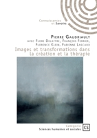 Images et transformations dans la création et la thérapie (French Edition) 234238162X Book Cover