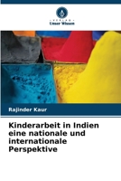 Kinderarbeit in Indien eine nationale und internationale Perspektive (German Edition) 6630285395 Book Cover
