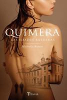 Quimera: Las edades bárbaras 8416327114 Book Cover