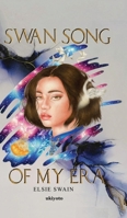 Swan Song Of My Era 981498924X Book Cover