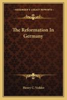 The Reformation in Germany 9353804973 Book Cover