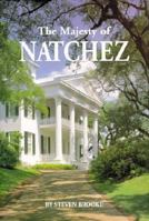 The Majesty of Natchez 0911116672 Book Cover