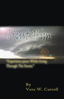 Trust Him 1412011647 Book Cover