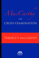 MacCarthy on Cross Examination 1590318862 Book Cover