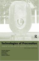 Technologies of Procreation: Kinship in the Age of Assisted Conception 0415170567 Book Cover