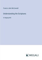 Understanding the Scriptures: in large print 3387329032 Book Cover