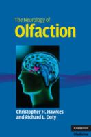 The Neurology of Olfaction 0521682169 Book Cover