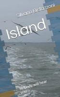 Island: Nobody will hear you... 1980282692 Book Cover