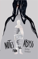 Notes From the Abyss B0F2ZMBS2G Book Cover