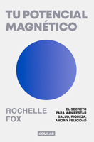 Tu potencial magnético / Magnetic, The Life-Changing Power of the Subconscious (Spanish Edition) 6073858957 Book Cover