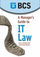 A Manager's Guide to It Law 1902505557 Book Cover