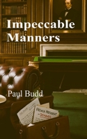 Impeccable Manners 1911323237 Book Cover