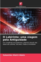 O Labirinto: uma viagem pela Antiguidade (Portuguese Edition) 620829858X Book Cover