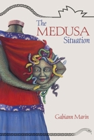 The Medusa Situation 1922904740 Book Cover