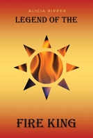 Legend of the Fire King B0C2WL6YR3 Book Cover