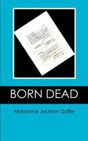 Born Dead 1479293962 Book Cover
