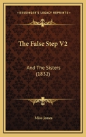 The False Step V2: And The Sisters 1104912783 Book Cover