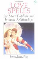 Love Spells for More Fulfilling & Intimate Relationships (Quantum) 0572016212 Book Cover