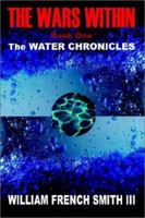 The Wars Within: Book One, The Water Chronicles 1403311978 Book Cover