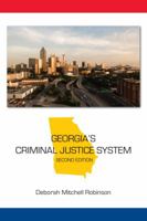Georgia's Criminal Justice System 1594609659 Book Cover