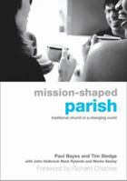 Mission-Shaped Parish: Traditional Church in a Changing World 0715142046 Book Cover