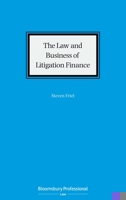 The Law and Business of Litigation Finance 1526527820 Book Cover