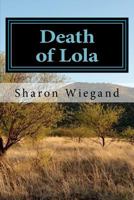 Death of Lola 1481219391 Book Cover