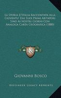 Storia D'italia Raccontata Alla Gioventu': Dai Suoi Primi Abitatori Sino Al Nostri Giorni... 1166798232 Book Cover