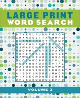 Large Print Word Search Volume 2 1645172635 Book Cover