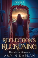 Reflection's Reckoning 1962613259 Book Cover