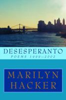 Desesperanto: Poems 1999-2002 0393326306 Book Cover