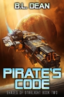 Pirate's Code: A Space Opera Adventure B0C1JDKQM2 Book Cover