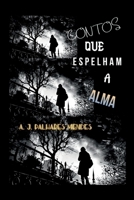 Contos Que Espelham A Alma (Portuguese Edition) 6500341708 Book Cover