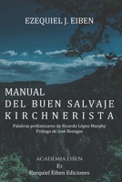 Manual del buen salvaje kirchnerista 1072056127 Book Cover
