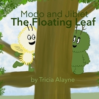 Modo and Jiblet The Floating Leaf B0GS8Q2MW4 Book Cover