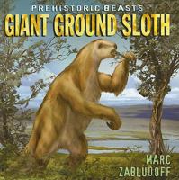 Giant Ground Sloth 0761439978 Book Cover