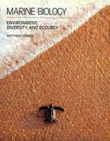 Marine Biology: Environment, Diversity, and Ecology (The Benjamin/Cummings series in the life sciences) 0201232219 Book Cover