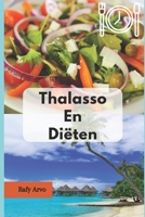 Thalasso En Diëten: Hoe Uw Dieet Plannen? B0BJYM9VPY Book Cover