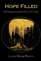 Hope Filled: A healing journey after the loss of a baby 1329754956 Book Cover
