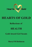 Reflections of HEALTH : Gold Award Girl Scouts 1972135023 Book Cover