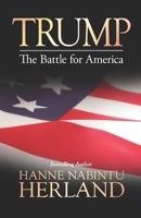Trump: The Battle of America 1838127771 Book Cover