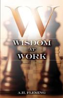 Wisdom at Work 1478229713 Book Cover